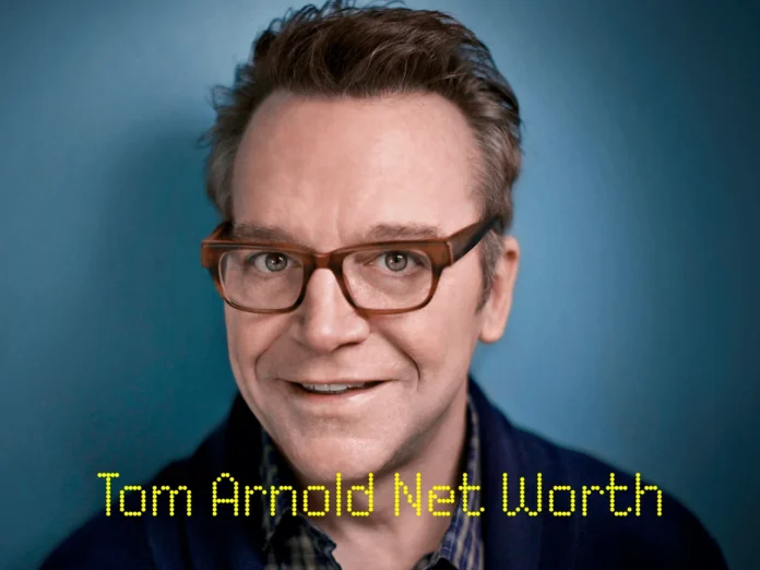 Tom Arnold Net Worth_ How the Comedian Built a Multi-Million Dollar Fortune
