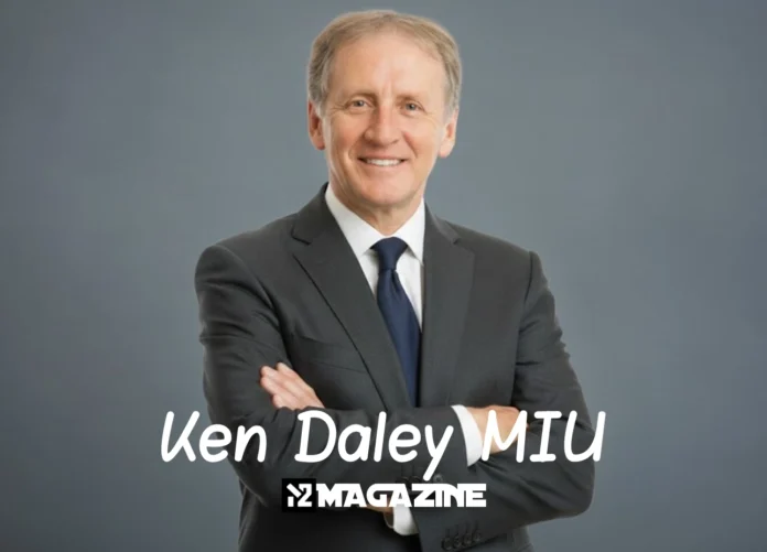 Who Is Ken Daley MIU_ Biography